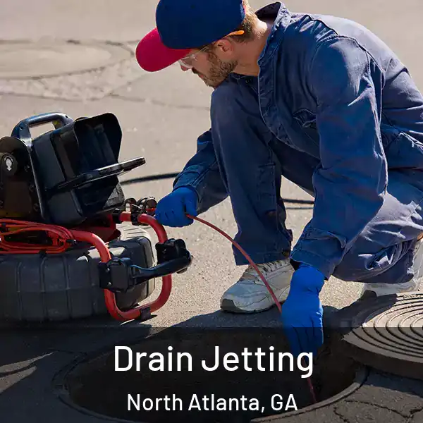  Drain Jetting North Atlanta, GA