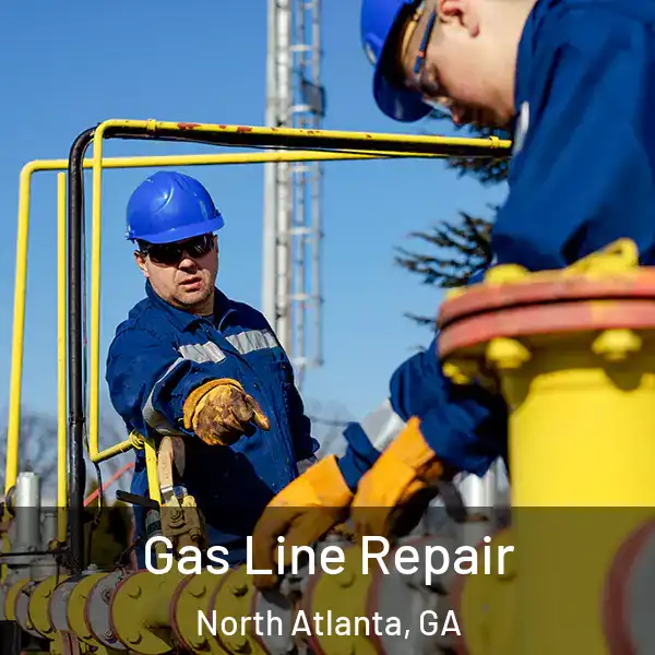  Gas Line Repair North Atlanta, GA