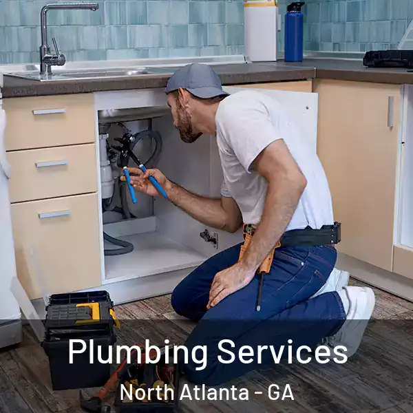  Plumbing Services North Atlanta - GA