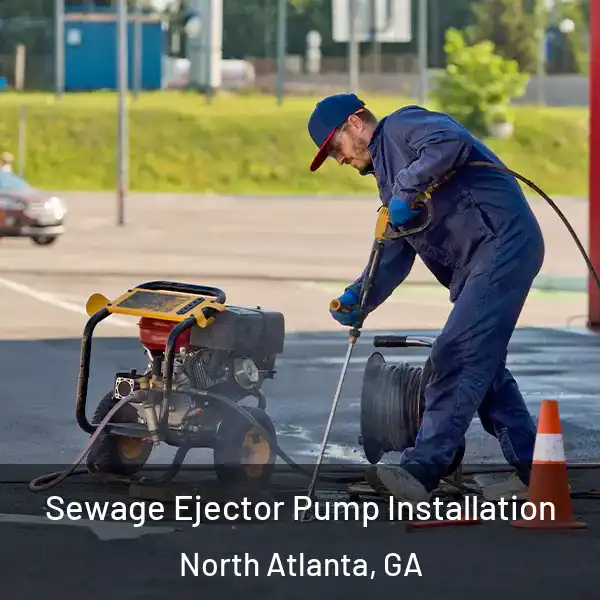  Sewage Ejector Pump Installation North Atlanta, GA