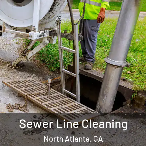  Sewer Line Cleaning North Atlanta, GA