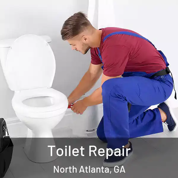  Toilet Repair North Atlanta, GA