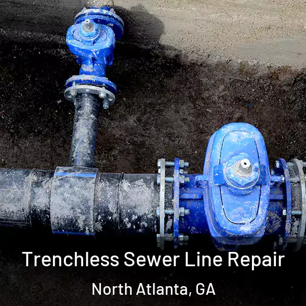  Trenchless Sewer Line Repair North Atlanta, GA