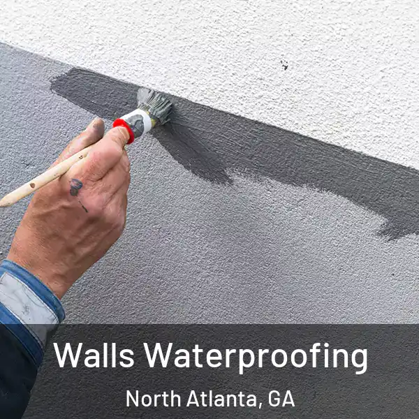  Walls Waterproofing North Atlanta, GA